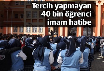 134 bin öğrenciyi MEB yerleştirdi 40 bini imam hatibe