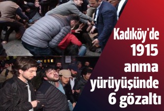 1915 anma yürüyüşünde 6 gözaltı