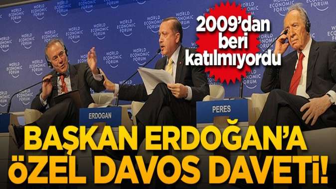 2009dan beri katılmıyordu! Erdoğana özel Davos daveti