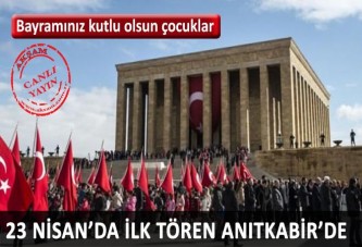 23 Nisan törenleri Anıtkabir ziyaretiyle başladı