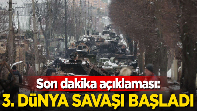 3. Dünya Savaşı başladı