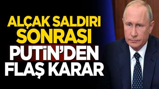 5 askerimizin şehit olduğu alçak saldırı sonrası Rus lider Putinden flaş karar