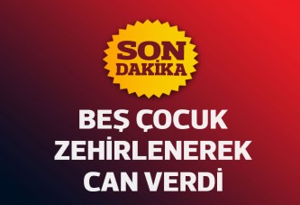 5 Suriyeli çocuk soba zehirlenmesinden öldü