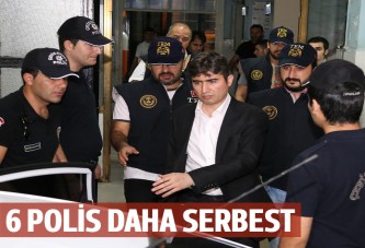 6 polis savcılıktan serbest