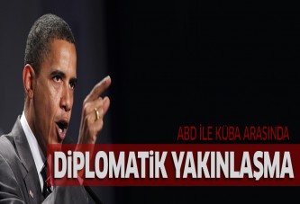 ABD ile Küba arasında diplomatik yakınlaşma