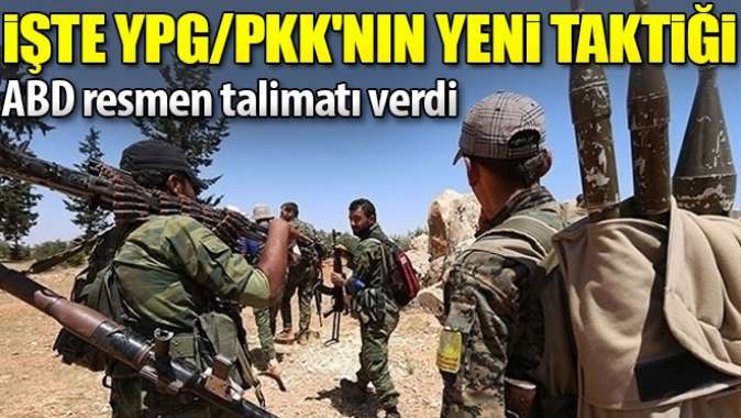 ABD resmen talimatı verdi! İşte YPG/PYD-PKKnın yeni taktiği