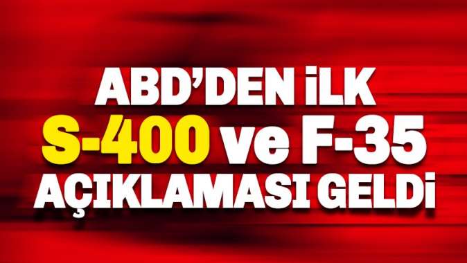 ABDden ilk S-400 Açıklaması Geldi