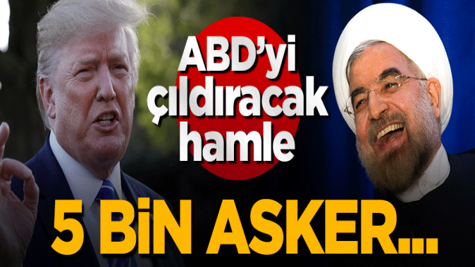 ABDyi kızdıracak hamle! Çin İrana 5 bin asker gönderecek