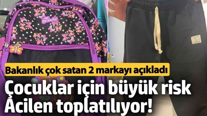 Acilen toplatılıyor! Bakanlık çok satan 2 markayı açıkladı