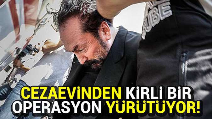 Adnan Oktar cezaevinden operasyon yönetiyor