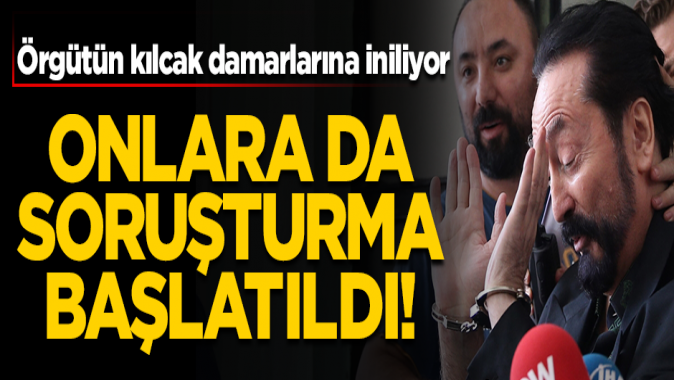 Adnan Oktar soruşturması derinleşiyor! Onlara da soruşturma açıldı