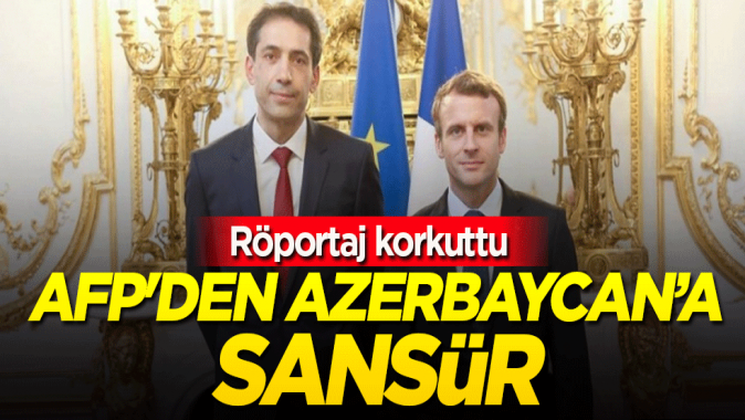 AFPden Azerbaycan’a sansür