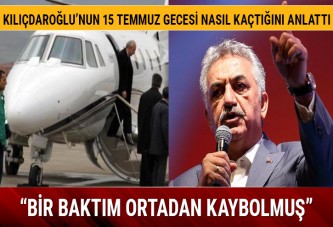 AK Partili Yazıcı, Kılıçdaroğlu'nun 15 Temmuz gecesi nasıl kaçtığını anlattı