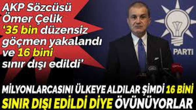 AKP iktidarı milyonlarcasını ülkeye aldı, şimdi 16 bini sınır dışı edildi diye övünüyorlar