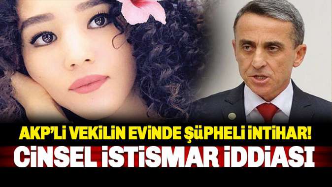 AKP Milletvekili Şirin Ünalın evinde şüpheli intihar: Ağabey konuştu