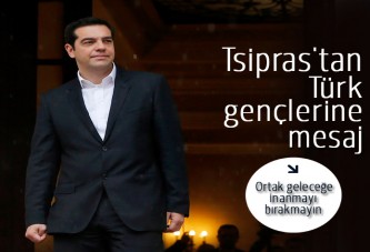 Alexis Tsipras'tan Türk gençlerine mesaj