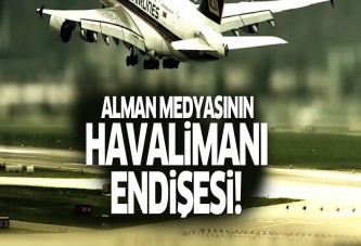 Almanlar'ın 3. Havalimanı endişesi