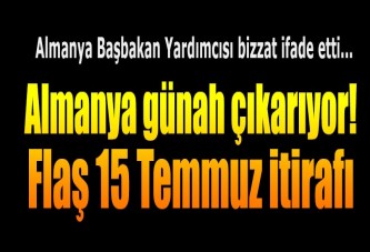 Almanya'dan 15 Temmuz itirafı!