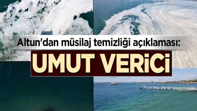 Altundan müsilaj yorumu: Büyük değişim umut verici