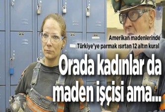 Amerikan madenlerinde Türkiye'ye parmak ısırtan 12 altın kural