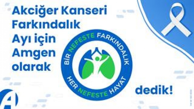 Amgen’dan Akciğer Kanseri Farkındalık Günü’ne özel ‘Bir Nefeste’ kampanyası