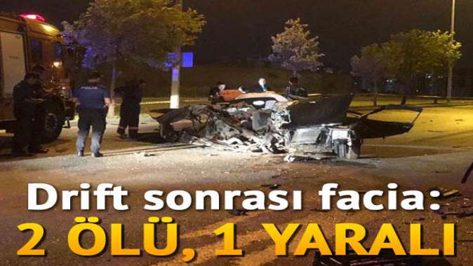 Ankara’da ’Drift’ kovalamacası: 2 ölü, 1 yaralı