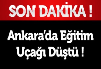 Ankara'da eğitim uçağı düştü