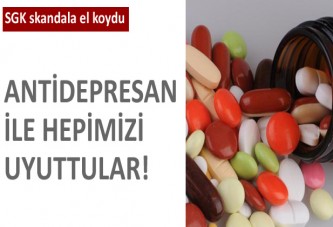 Antidepresan ile hepimizi uyuttular!