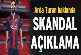 Arda Turan hakkında bomba açıklamalar