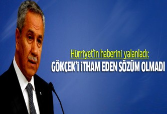 Arınç Hürriyet'in haberini yalanladı