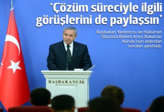 Arınç: Kılıçdaroğlu çözüm süreciyle ilgili görüşlerini de paylaşsın