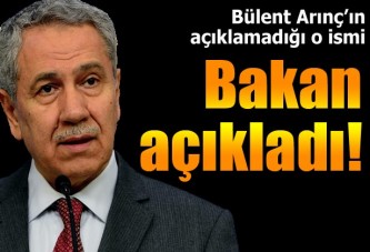 Arınç'ın açıklamadığı ismi Bakan Avcı açıkladı