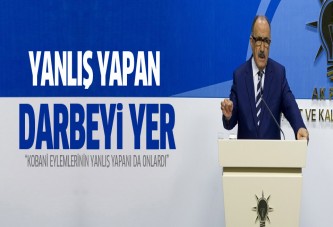 Atalay: Yanlış yapan darbeyi yer