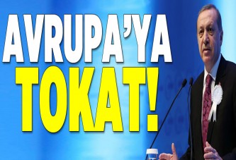 Avrupa'ya tokat!