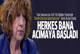 Ayşen Gruda: Herkes bana acımaya başladı