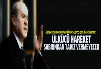 Bahçeli'den Fırat Çakıroğlu açıklaması