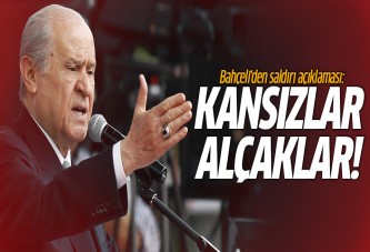 Bahçeli'den saldırı açıklaması: Kansızlar, Alçaklar