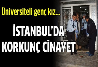 Bahçelievler'de korkunç cinayet