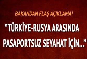 Bakan Çavuşoğlu'ndan Rusya ile pasaportsuz seyahat açıklaması