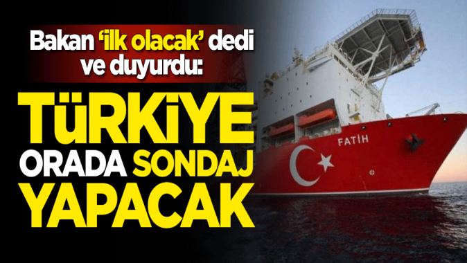 Bakan ilk olacak dedi ve duyurdu: Türkiye, Karadenizde sondaj yapacak