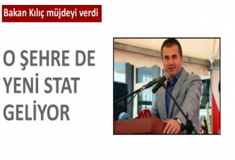 Bakan Kılıç müjdeyi verdi