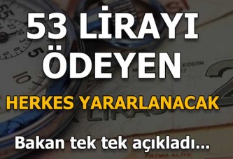 Bakan Müezzinoğlu: 53 lirayı ödeyen herkes yararlanacak