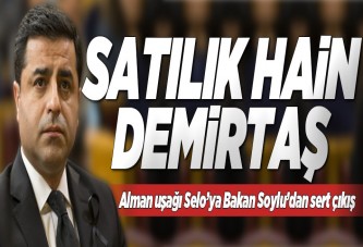 Bakan Soylu'dan Demirtaş'a sert çıkış..