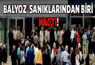 Balyoz sanıklarından biri kaçtı