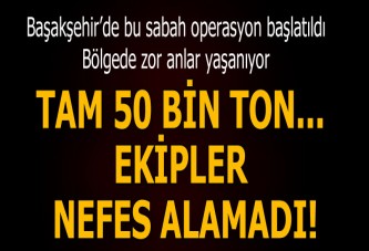 Başakşehir’de 50 bin ton tehlikeli atık yakalandı