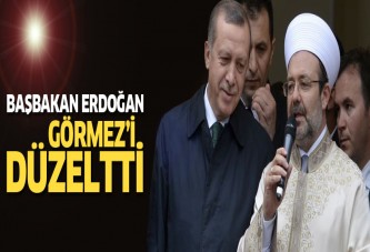 Başbakan Erdoğan, Görmez'i düzeltti