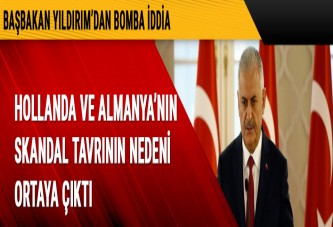 Başbakan Yıldırım: Almanya ve Hollanda'da FETÖ etkili