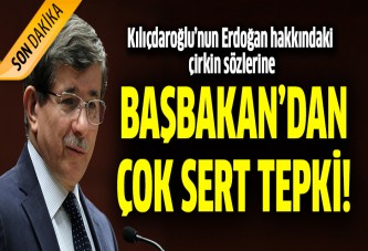 Başbakan'dan Kılıçdaroğlu'na çok sert tepki!