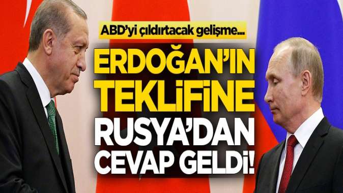 Başkan Erdoğanın teklifine Rusyadan cevap geldi!