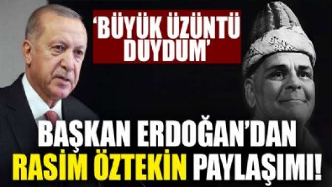 Başkandan Rasim Öztekin için taziye paylaşımı!